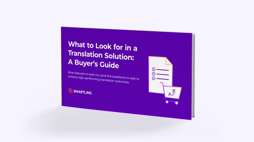 Ce qu'il faut rechercher dans une solution de traduction : Guide de l'acheteur