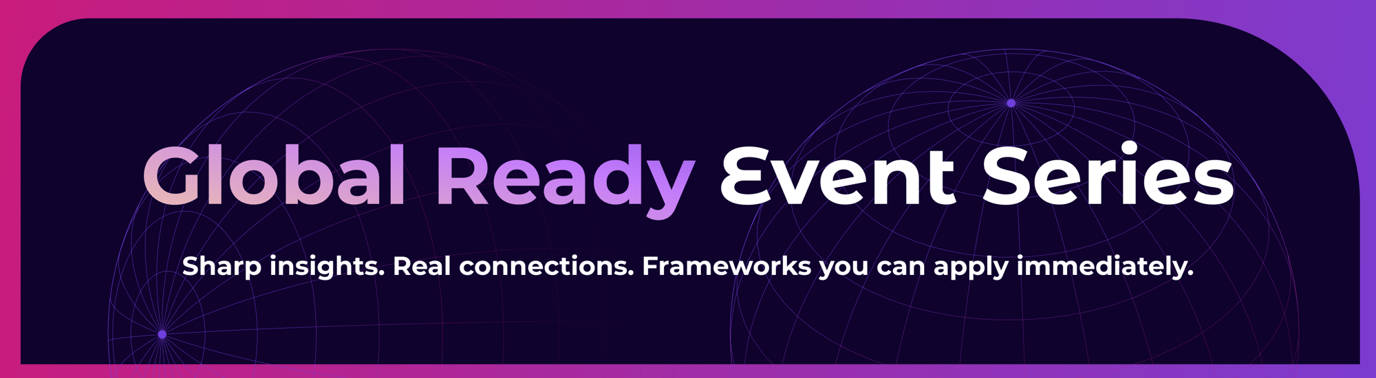 GlobalReadyEventSeries_Header GlobalReadyEventSeries_Header