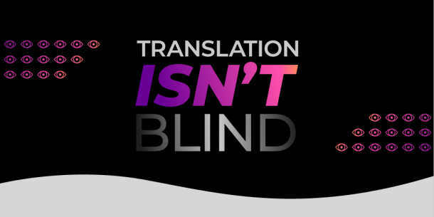 Översättningen är inte blind: Pilot