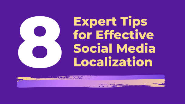 8 experttips för effektiv lokalisering av sociala medier