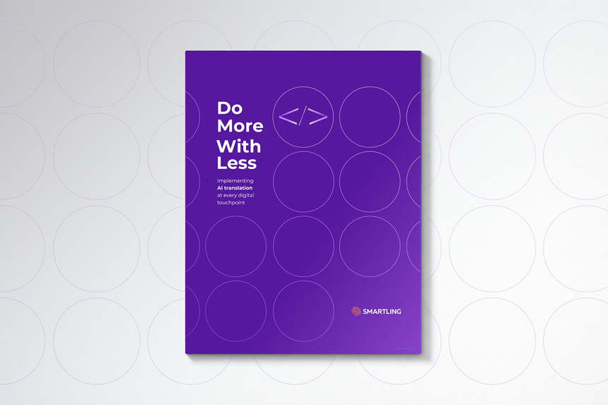 Faire plus avec moins : Implementing AI translation at every digital touchpoint ebook cover